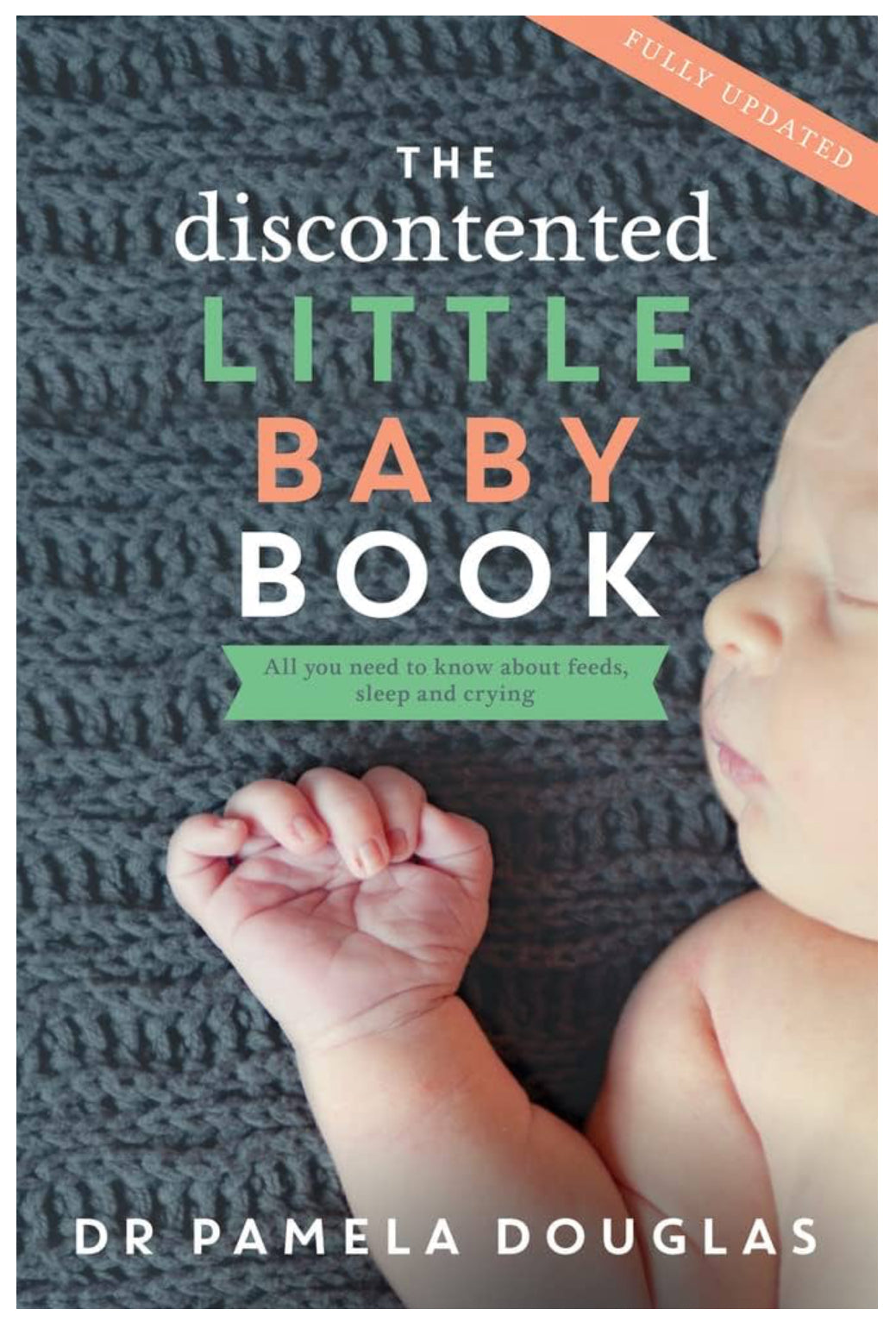 The Discontented Little Baby Book